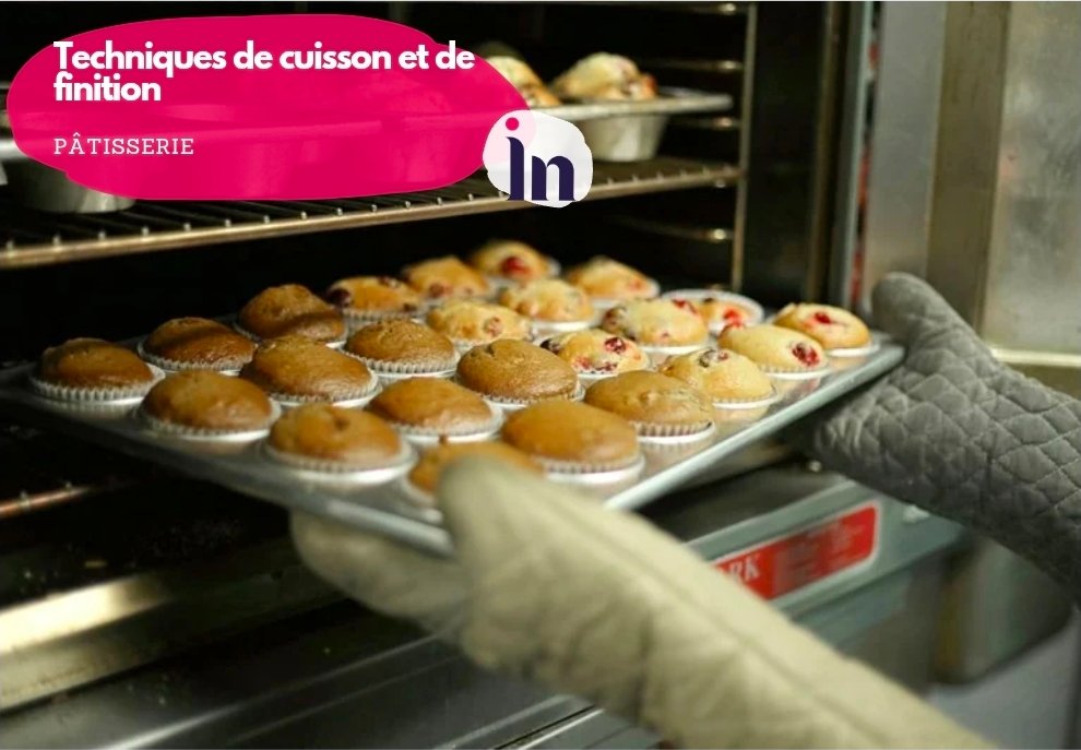 Techniques de cuisson et de finition